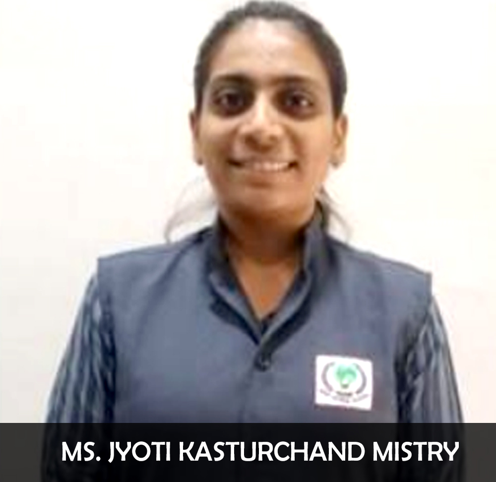 Ms. Jyoti Kasturchand Mistry